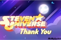 História: Steven Universe - Thank You