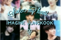 História: Stole My Heart| Imagine Jungkook