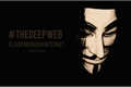 História: The Deep Web - O Lado Negro Da Internet