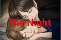 História: The Night