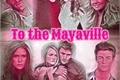 História: To the Mayaville - EM REVIS&#195;O -