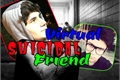 História: Virtual Suicidal Friend