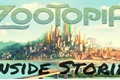 História: Zootopia: Inside Stories