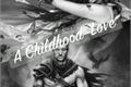 História: A Childhood Love