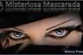 História: A Misteriosa Mascarada