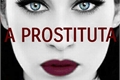 História: A Prostituta