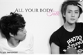 História: All your body talk
