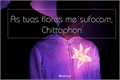 História: As tuas flores me sufocam, Chittaphon.