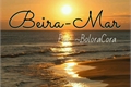História: Beira-Mar
