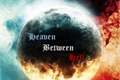 História: Between Heaven And Hell