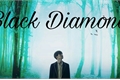 História: Black Diamond