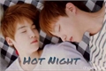 História: Hot Night