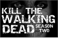 História: Kill The Walking Dead