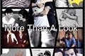 História: More Than A Look (Larry Stylinson)