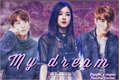 História: My dream - imagine BTS