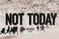História: Not Today - Imagine BTS