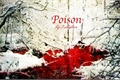 História: Poison