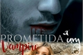 História: Prometida A Um Vampiro