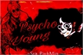 História: Psycho Young - Yoonkook