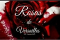História: Rosas de Versailles