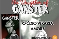 História: The daughter of ganster
