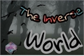 História: The Inverse Wolrd
