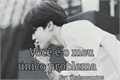 História: Voc&#234; &#233; o meu &#250;nico problema.- imagine jimin (bts)