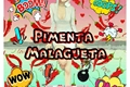 História: ♡ Pimenta Malagueta ♡