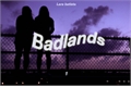 História: Badlands