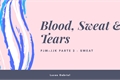 História: Blood, Sweat &amp; Tears • Pjm&#215;Jjk Parte 2 - SWEAT