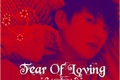 História: BTS- Fear Of Loving