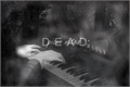 História: Dead Piano Notes