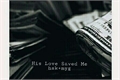 História: His love saved me...| yoonseok