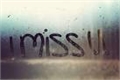 História: I Miss.