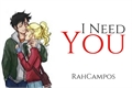 História: I Need You - Percabeth