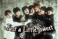 História: Just a Little Sweet
