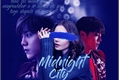História: Midnight City - Imagine LuHan (hiatus)
