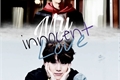 História: My Innocent Love &#176;•SugaMon•&#176;