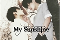 História: My Sunshine &quot;Vkook&quot;