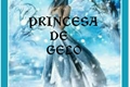 História: Princesa de Gelo