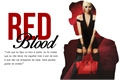 História: Red Blood