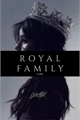 História: Royal Family - (Camren) (1 e 2 temporada)