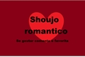 História: Shoujo romantico