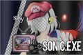 História: Sonic.exe (Imagine)