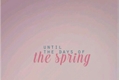 História: Spring Day