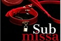História: Submissa (Segundo volume de Escrava Sexual )