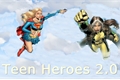 História: Teen Heroes 2.0 (Part. 2)
