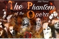 História: The Phantom of the Opera - Elavan