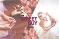 História: The Street Guy