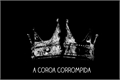 História: A Coroa Corrompida